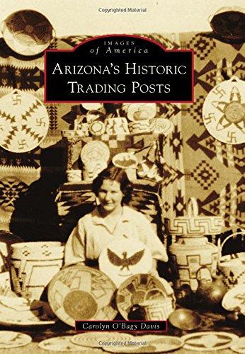 Arizonas Historic Trading Posts (Images of America)