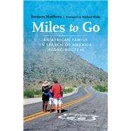 Brennen Matthews Miles to Go (Paperback)