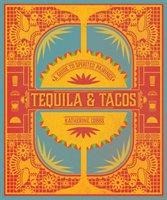 Tequila and Tacos