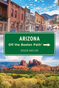 Arizona Off the Beaten Path