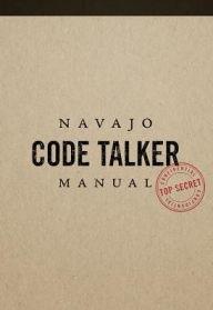 Navajo Code Talker Manual