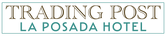 La Posada Trading Post - Home
