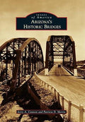 Images of America Arizona's Historic Bridges