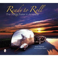 Ready to Roll: the Travel Trailer in America (Hardcover)